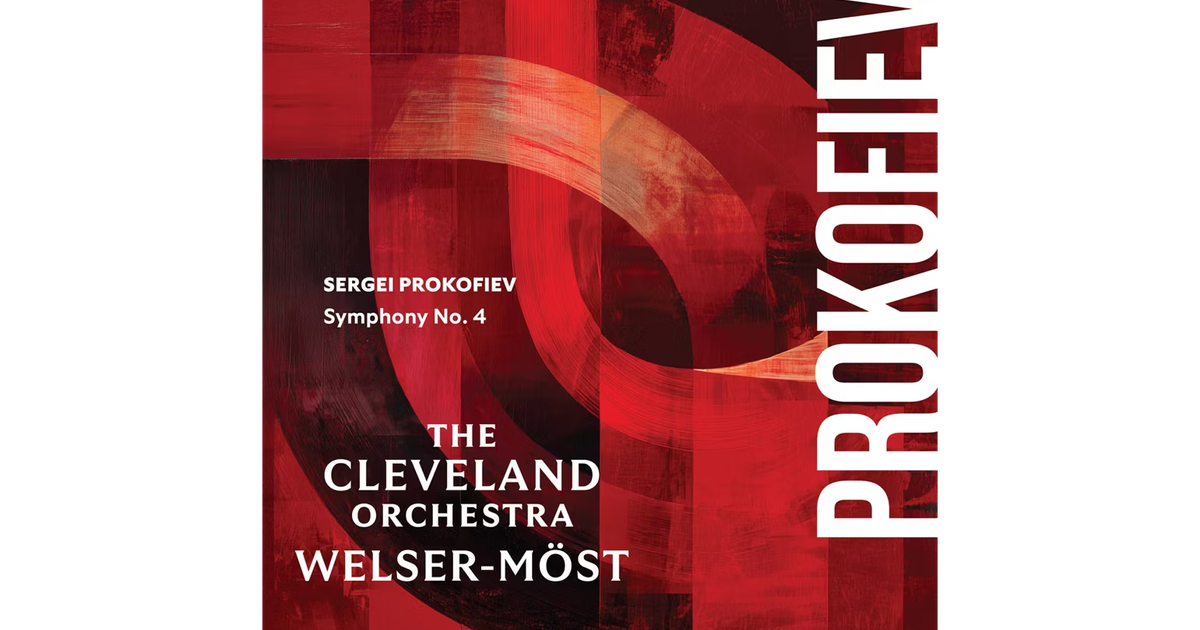 Prokofiev 4 | Cleveland Orchestra Recording — The Cleveland Orchestra